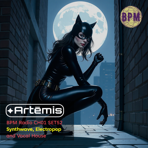 Artēmis on BPM Radio CH01 SET53 - Synthwave, Electropop & Vocal House