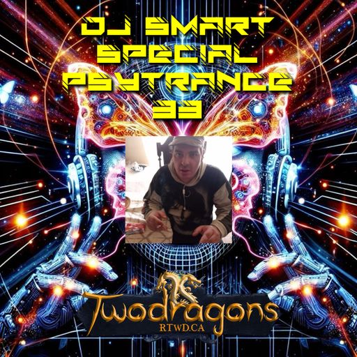 Special Psytrance 33 DJ Smart Radio TwoDragons 28.11.2024
