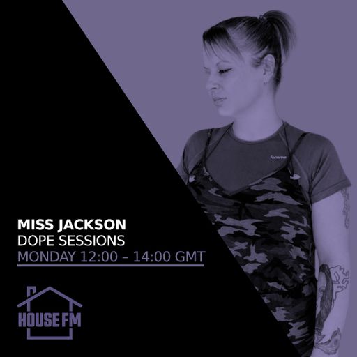 Miss Jackson - Dope Sessions 11 MAY 2026