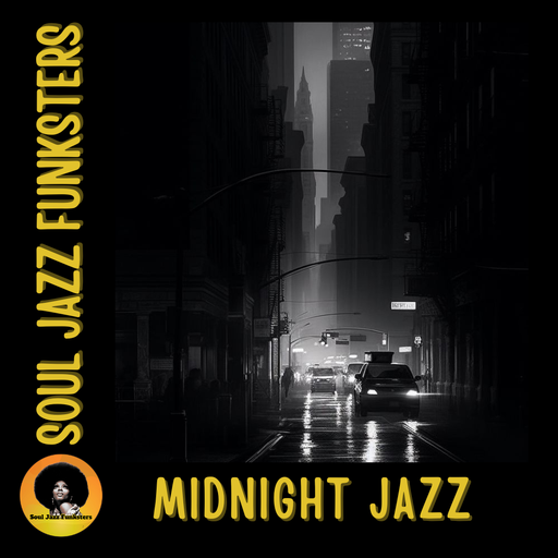 Soul Jazz Funksters - Midnight Jazz & Urban Melodies.