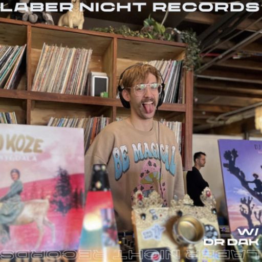 Laber Nicht Records w/ Dr Dak - 12.03.25