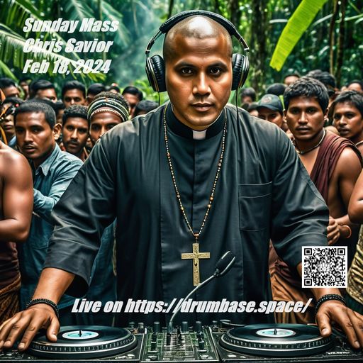 Sunday Mass - Live on https://drumbase.space/ 2/18/24