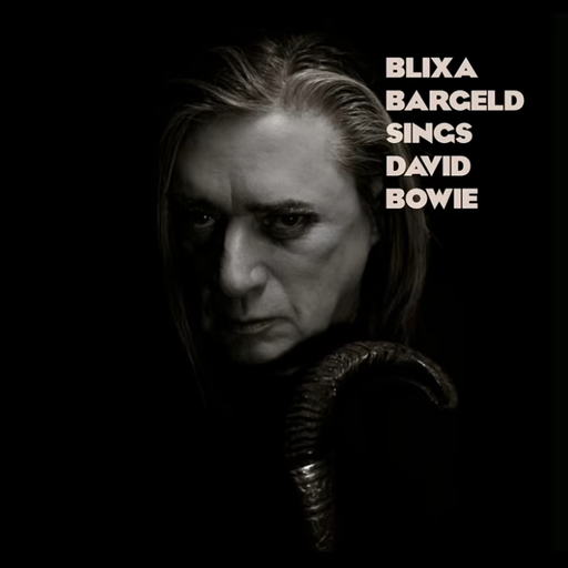 Blixa Bargeld Sings David Bowie