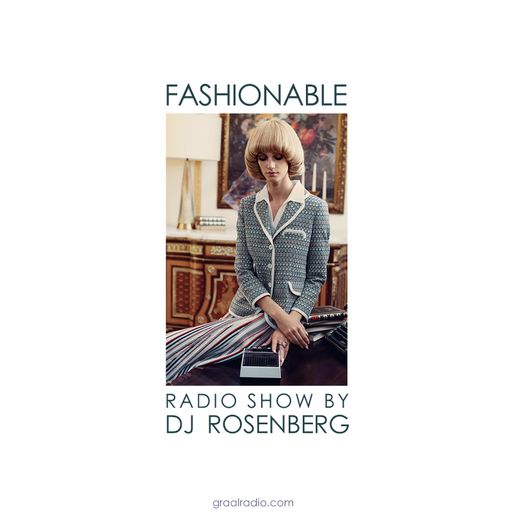 Dj Rosenberg – Fashionable #2