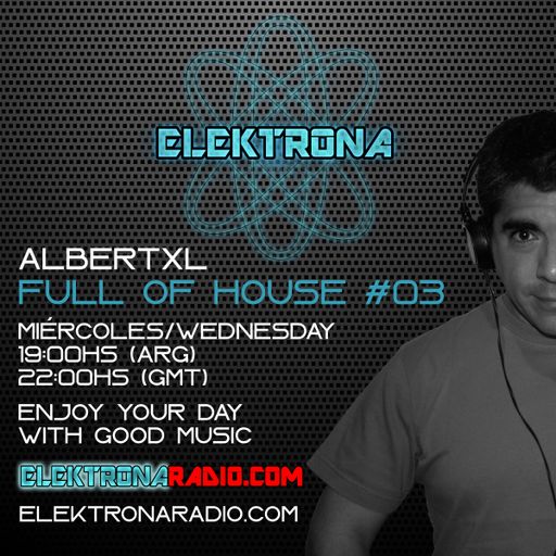 Full Of House #03 29 July 20 (Progressive) Elektronaradio