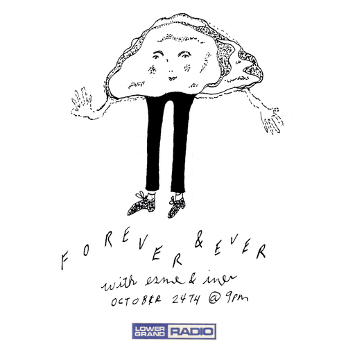 Forever and Ever vol. XXIV (10.24.22)