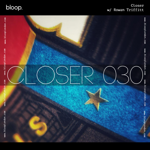 Closer w/ Rowan Triffitt (January 2021)