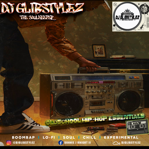 DJ GlibStylez - Oldschool Hip Hop Essentials Vol.18 (80's 90's Hip Hop)