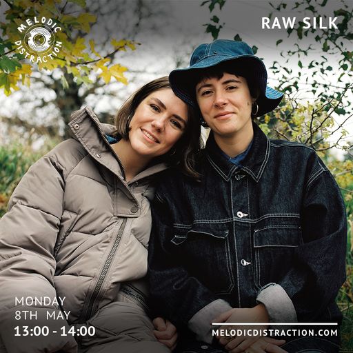 Raw Silk (May '23)