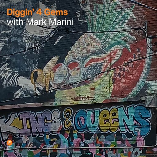 Diggin 4 Gems -Mark Marini — 14 July 2025