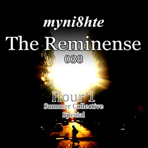 The Reminense 038 - Hour 1