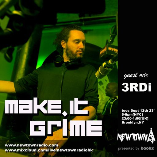MAKE IT GRIME with Bookz, 3RDi guest mix 9-12-23