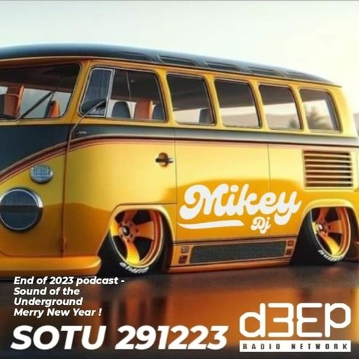 Mikey DJ - Sound Of The Underground (29/12/23)