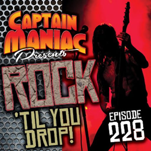 Episode 228 / Rock 'Til You Drop