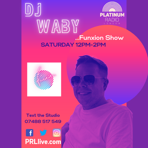 Funxion Show with Waby DJ every Saturday from 12pm on PRLlive.com 21 MAY 2022