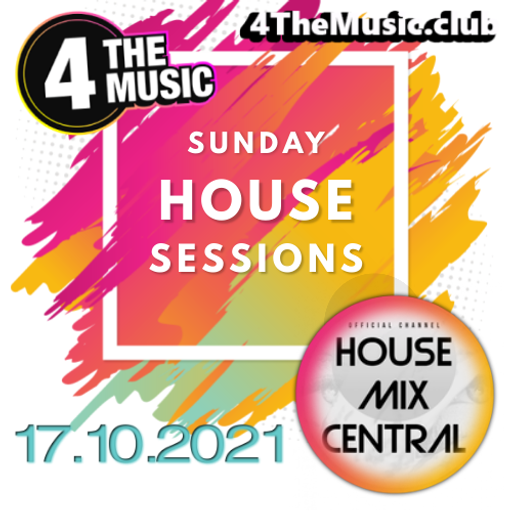 House Mix Central - 4 The Music Exclusive - Sunday House Session