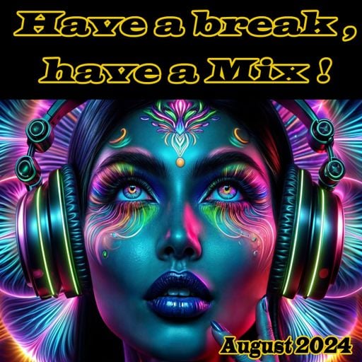 PepeMorenoBerlin - Have a Break, have a Mix - August 2024