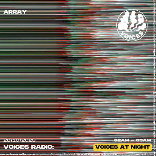 Array - 28/10/23 - [Voices Radio]