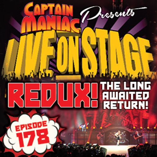 Episode 178 / Live On Stage Redux