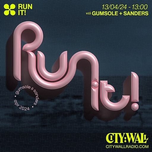 Run It! w/ Gumsole & Sanders