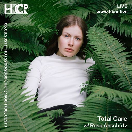 Total Care w/ Rosa Anschütz - 05/08/2021