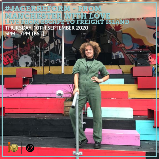 #JagerReform - From Manchester With Love Live From Escape To Freight Island 10th September 2020