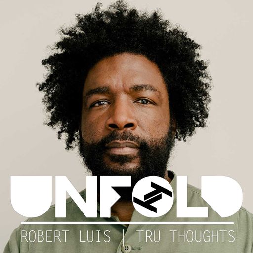 Tru Thoughts presents Unfold 03.04.22 with The Roots, Sly5thAve, Austin Ato