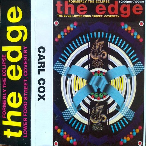 Carl Cox - The Edge - Lower Ford St Coventry - 6.3.93