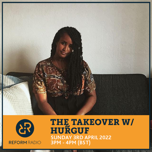 The Takeover w/ Hur̃guf 3rd April 2022
