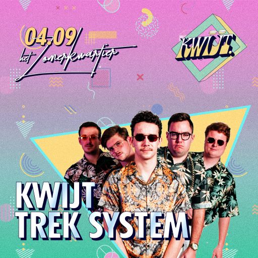 Kwijt Trek System at "kwijt." @ Muziekodroom (Hasselt-Belgium) - 4 September 2021