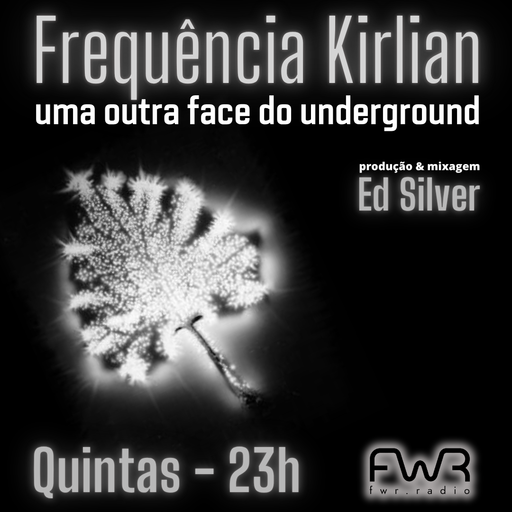 Frequência Kirlian 075 - 26.6.2025