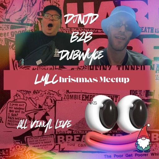 LMLC hristmas meetup - djnjd b2b Dubwyce - all vinyl live - 25.12.2k25