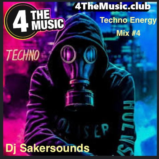 Dj sakersounds - 4TM Exclusive - Techno Energy #4