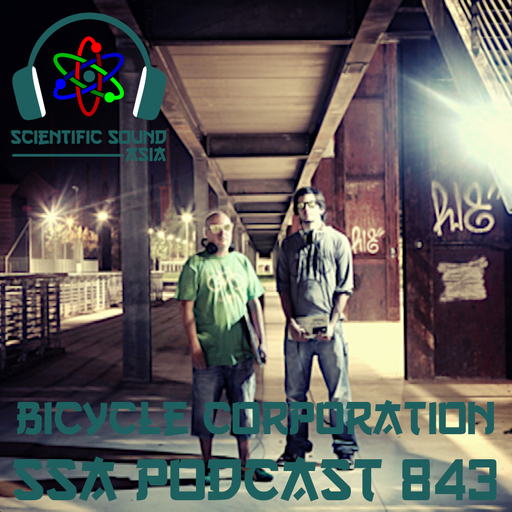 Scientific Sound Asia Podcast 843 is Bicycle Corporations 'Foundations' 78.