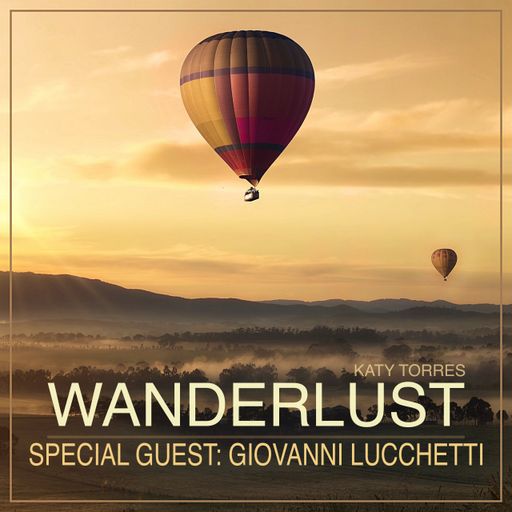 Wanderlust Special Guest Giovanni Lucchetti