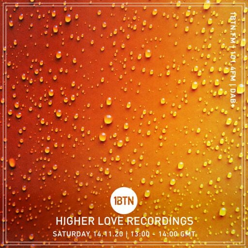 Higher Love - 14.11.2020