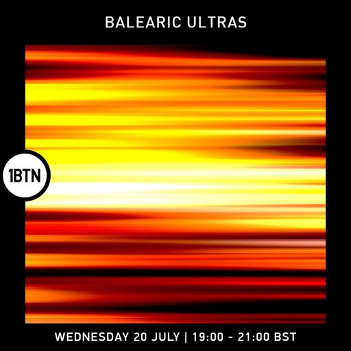 Balearic Ultras - 20.07.2022