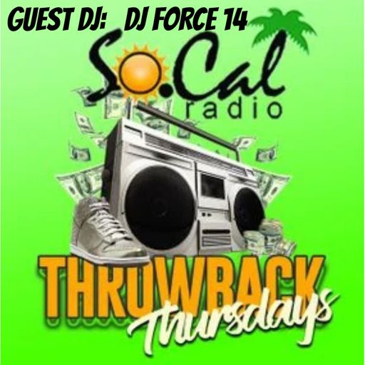 *Special Guest** DJ Force 14 - Throwback Thursday Ep. 148 SHOT OUT TO:  @DJEKSEL