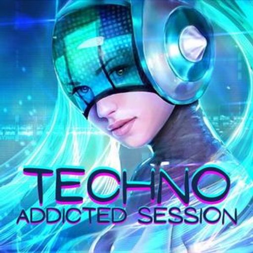 Techno Addicted Session #068