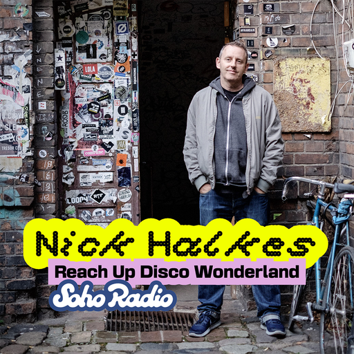 Nick Halkes - Reach Up Disco Wonderland (07/03/2026)