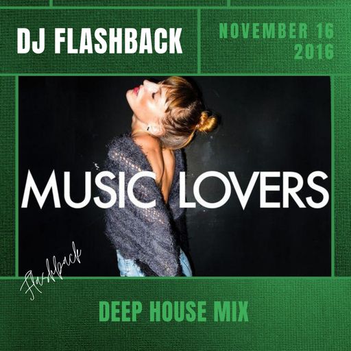 Deep House Mix / Ride On / Music Lovers (DJ Slava Flashback & Nadya Popkovskaya)