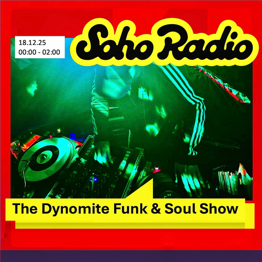 The Dynomite Funk & Soul Show (18/12/2025)
