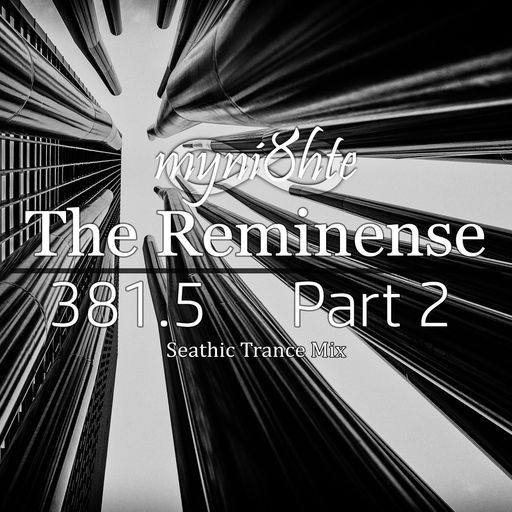 The Reminense 381.5 - Part 2