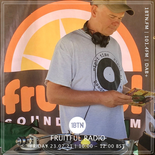 Fruitful Radio with Nick Carling - 23.07.2021