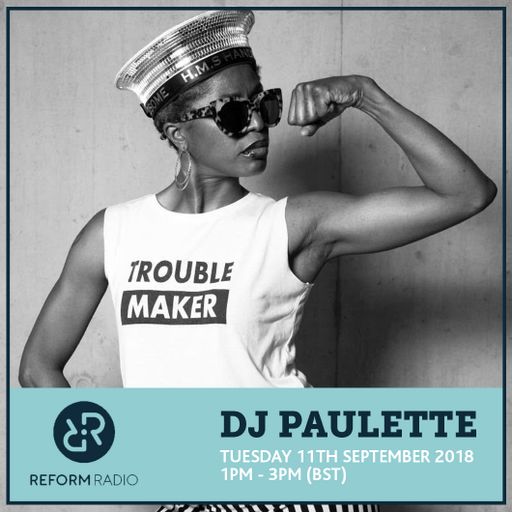 DJ Paulette 11th September 2018