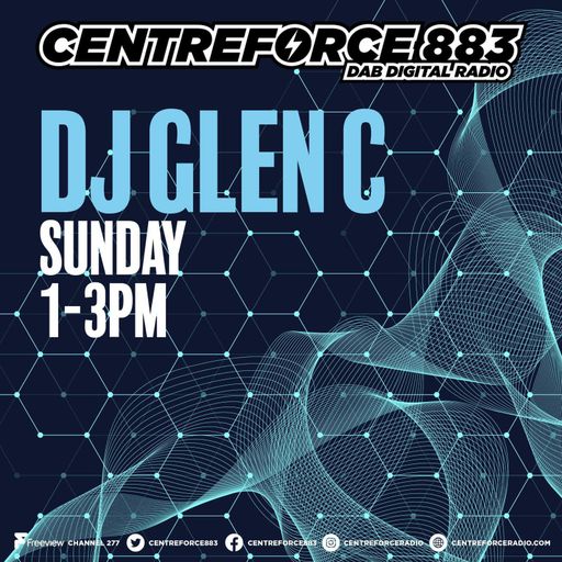 Glen C - 883.centreforce DAB+ - 29 - 09 - 2024 .mp3