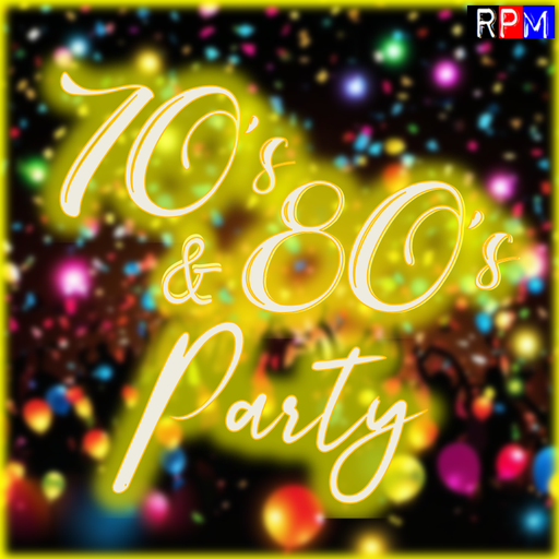 THE 70'S & 80'S PARTY : 50 CLASSIC TRACKS