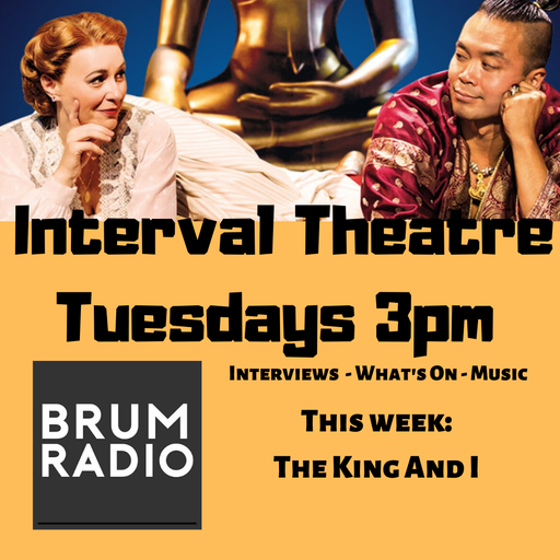 Interval Theatre featuring The King and I (29/10/2019)