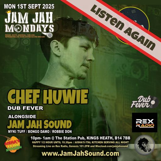 Jam Jah Mondays ft Chef Huwie & Mykal Somer