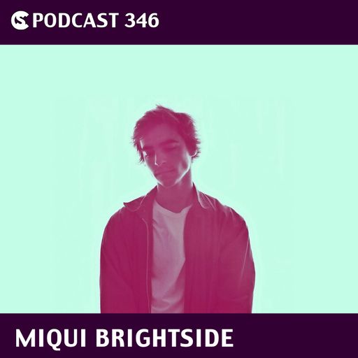 CS Podcast 346: Miqui Brightside